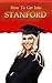 How To Get Into Stanford