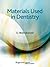 Materials Used in Dentistry
