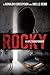 Rocky: A Life Transformed