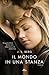 Il mondo in una stanza (The Walls Duet, #1)