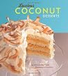 Luscious Coconut Desserts Luscious Coconut Desserts