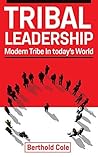 Tribal Leadership...
