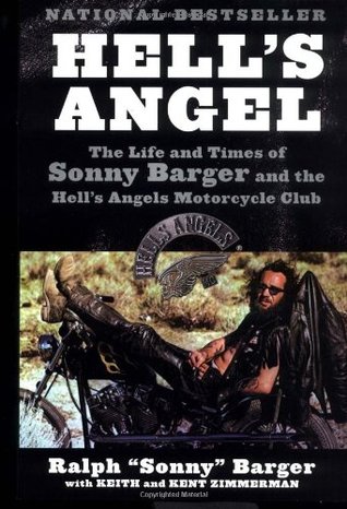 Hell's Angel: The Life and Times of Sonny Barger and the Hell's Angels Motorcycle Club (Paperback)