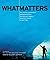 What Matters: The World's P...