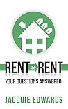 Rent to Rent: You...