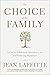 The Choice of the Family: A...