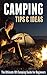 Camping Tips & Ideas: The Ultimate 101 Camping Guide for Beginners
