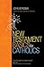 New Testament Basics for Ca...
