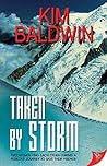 Taken by Storm by Kim Baldwin