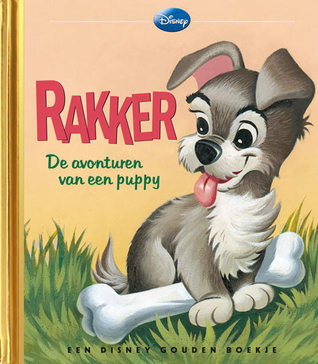 Rakker: De avonturen van een puppy (Hardcover)
