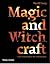 Magic and Witchcraft by Nevill Drury