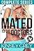 Mated to the Doctors Complete Series: A BBW Medical Humiliating First Time Menage (Faithfully His Book 3)