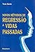 Novos Métodos de Regressão ...