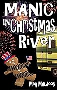 Manic in Christmas River
