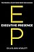 Executive Presence by Sylvia Ann Hewlett
