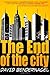 The End of the City by David Bendernagel