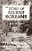 The Echo of Silent Screams by Eric Wilson The Echo of Silent Screams by Eric Wilson