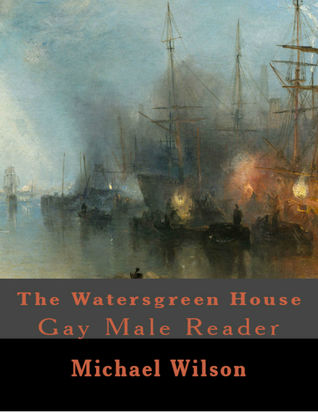 The Watersgreen House Gay Male Reader