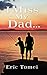I Miss my Dad