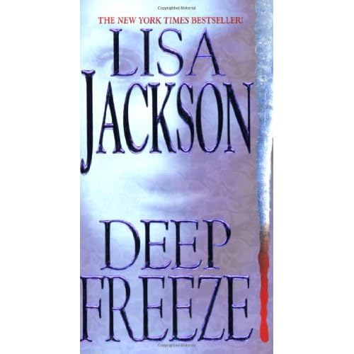 Deep Freeze (Northwest, 1) by Lisa Jackson — Reviews, Discussion