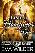 A Taste of Honeybear Wine