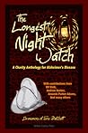 The Longest Night Watch, Volume 1 by Lacey D. Sutton