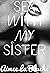 Sex With My Sister