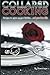 Collared Cooking Special Color Edition: Recipes to spice up your kitchen... and your love life Special Color Edition
