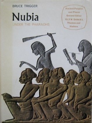 Nubia under the Pharaohs (Ancient peoples and places ; v. 85)