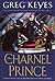 The Charnel Prince (Kingdoms of Thorn and Bone, #2)