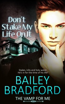 Don’t Stake My Life on It (The Vamp for Me #2)