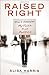 Raised Right: How I Untangl...