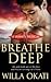 Breathe Deep (St. Hawk's Medical #3)