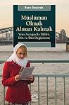 Müslüman Olmak Alman Kalmak kapağı
