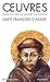 Oeuvres de Saint-François d'Assise (French Edition)