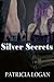 Silver Secrets (Silver, #2)