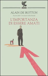 L'importanza di essere amati: L'ansia da status