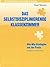 Das selbstdisziplinierende Klassenzimmer: Win-Win-Strategien aus der Praxis (Nonverbales Klassenzimmermanagement. Unterrichten mit Logik & Liebe) (German Edition)