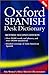 Oxford Spanish Desk Dictionary by Carol Styles Carvajal