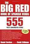 The Big Red Book of Spanish Verbs: 555 Fully Conjugated Verbs