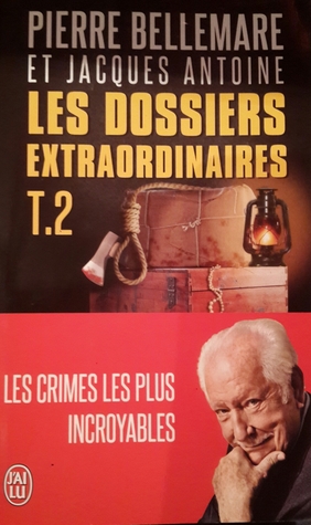 Les Dossiers Extraordinaires T.2 (Paperback)