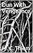 Dun With Vengeance