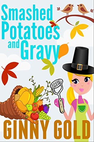 Smashed Potatoes and Gravy (The Early Bird Café #5)