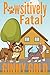 Pawsitively Fatal (Silver S...