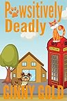 Pawsitively Deadly (Silver Springs #1)