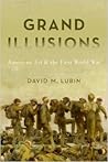 Grand Illusions: American Art and the First World War