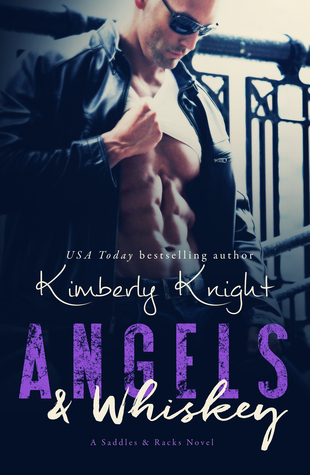 Angels & Whiskey (Saddles & Racks, #1)