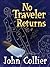 No Traveller Returns