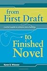 From First Draft To Finished Novel by Karen Wiesner