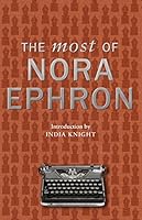 The Most of Nora Ephron